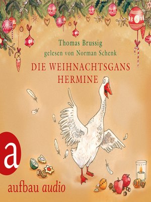 cover image of Die Weihnachtsgans Hermine--und Der Wurm am Turm